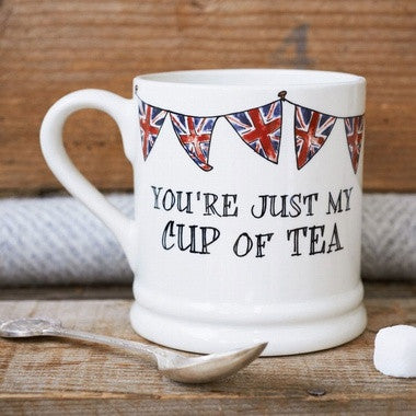 You're Just My Cup of Tea Mug