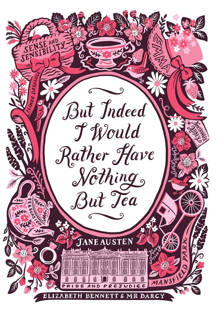 "Nothing but Tea" Jane Austen Card by Lucy Stephens.
