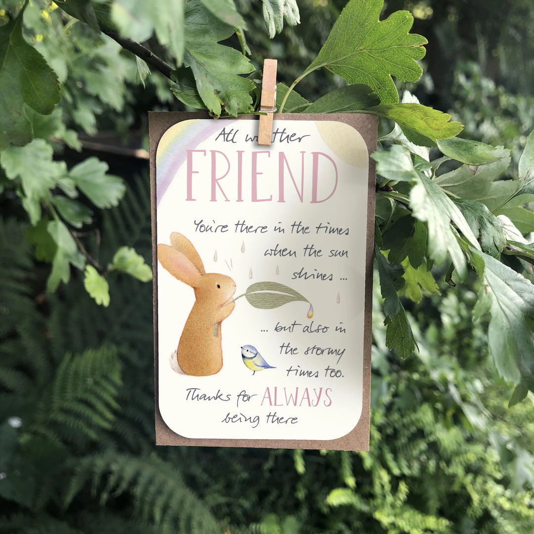 All Weather Friend Keepsake Card