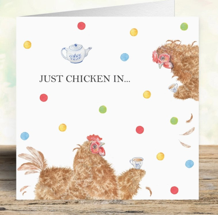 Just Chicken In . . . Card