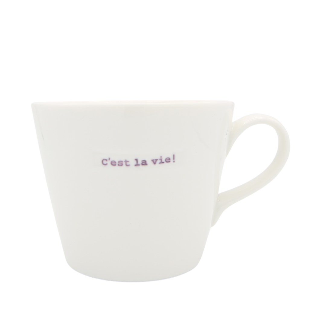 Bucket Mug - C'est la vie!