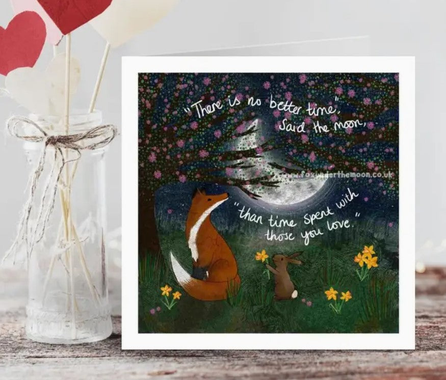 'No Better Time' Greeting Card
