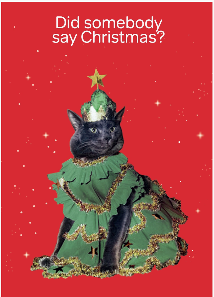 "Did Somebody Say Christmas?" Christmas Tree Cat Card by Rosie Tate.