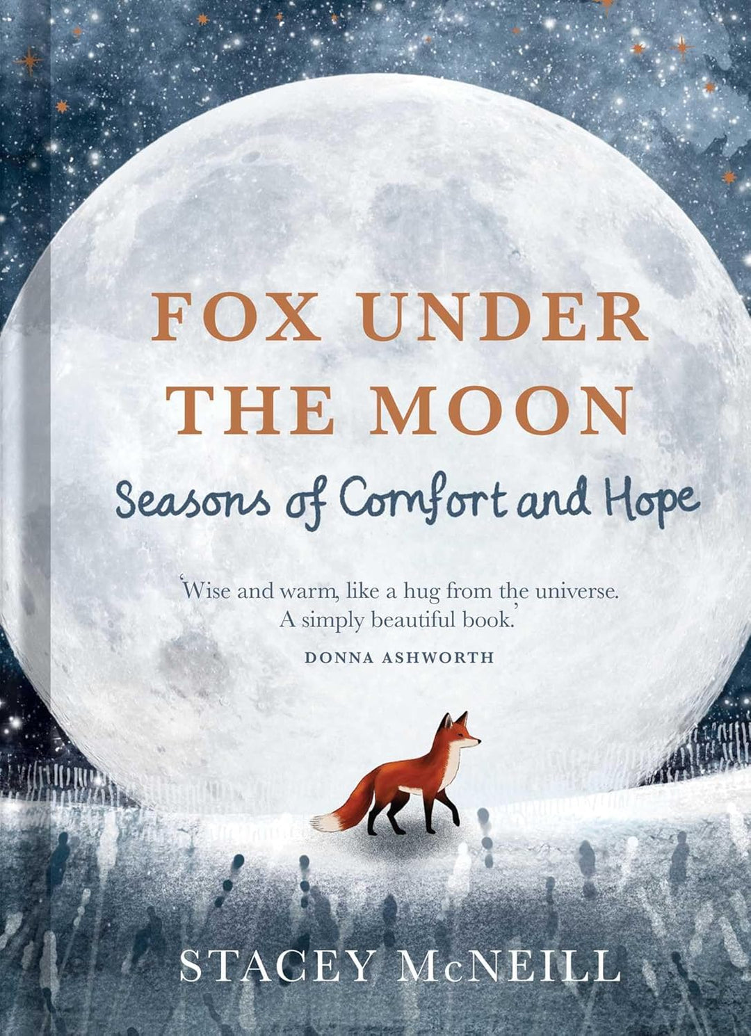 Fox Under The Moon Seasons of Comfort & Hope Book