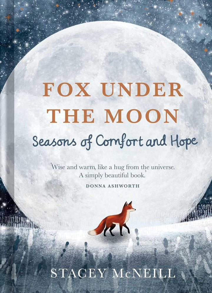 Fox Under The Moon Seasons of Comfort & Hope Book