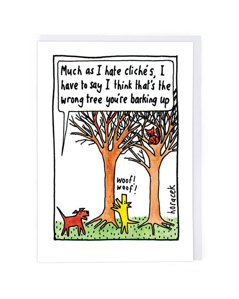 Barking Up the Wrong Tree Card by Judy Horacek