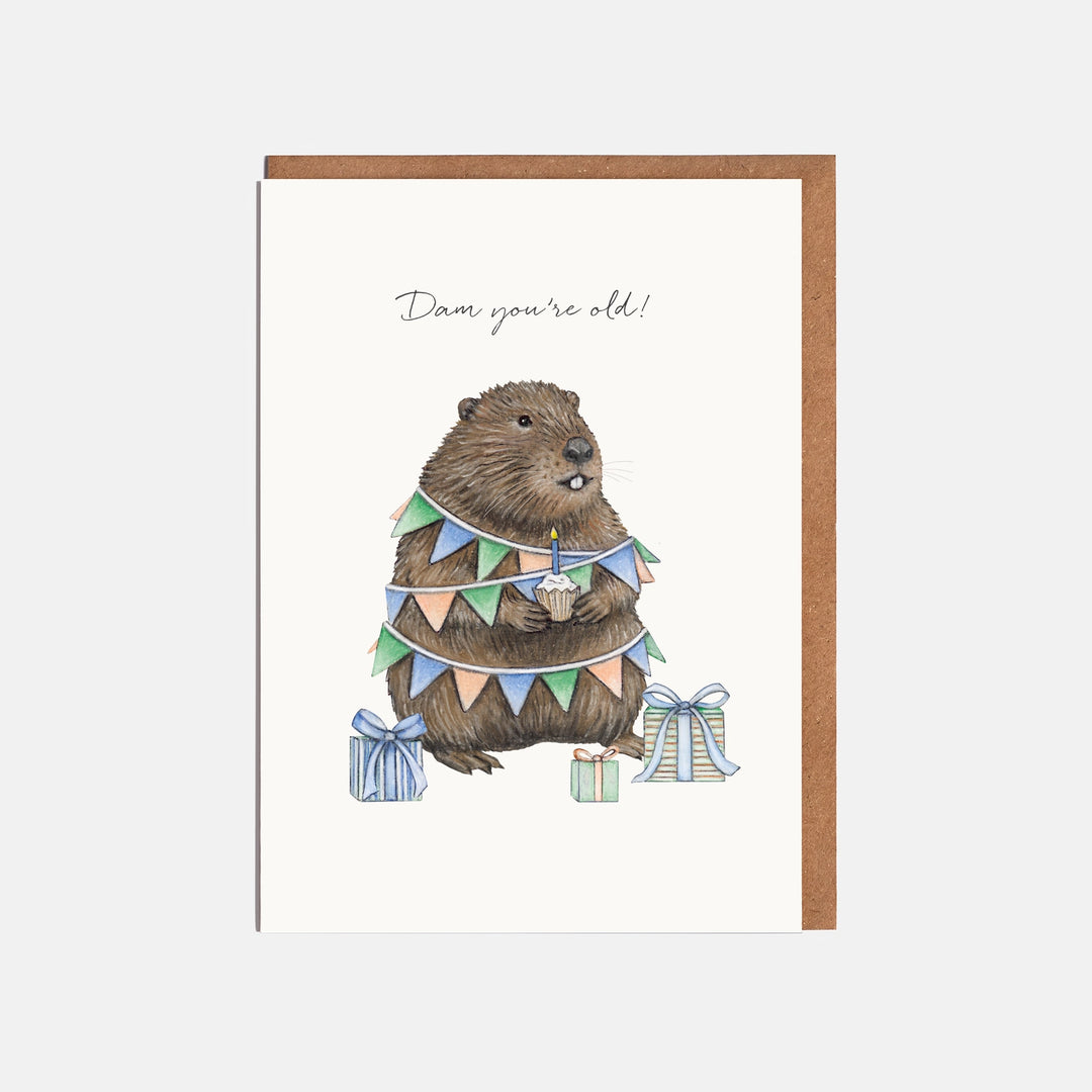 'Dam You're Old!' Beaver Birthday Card