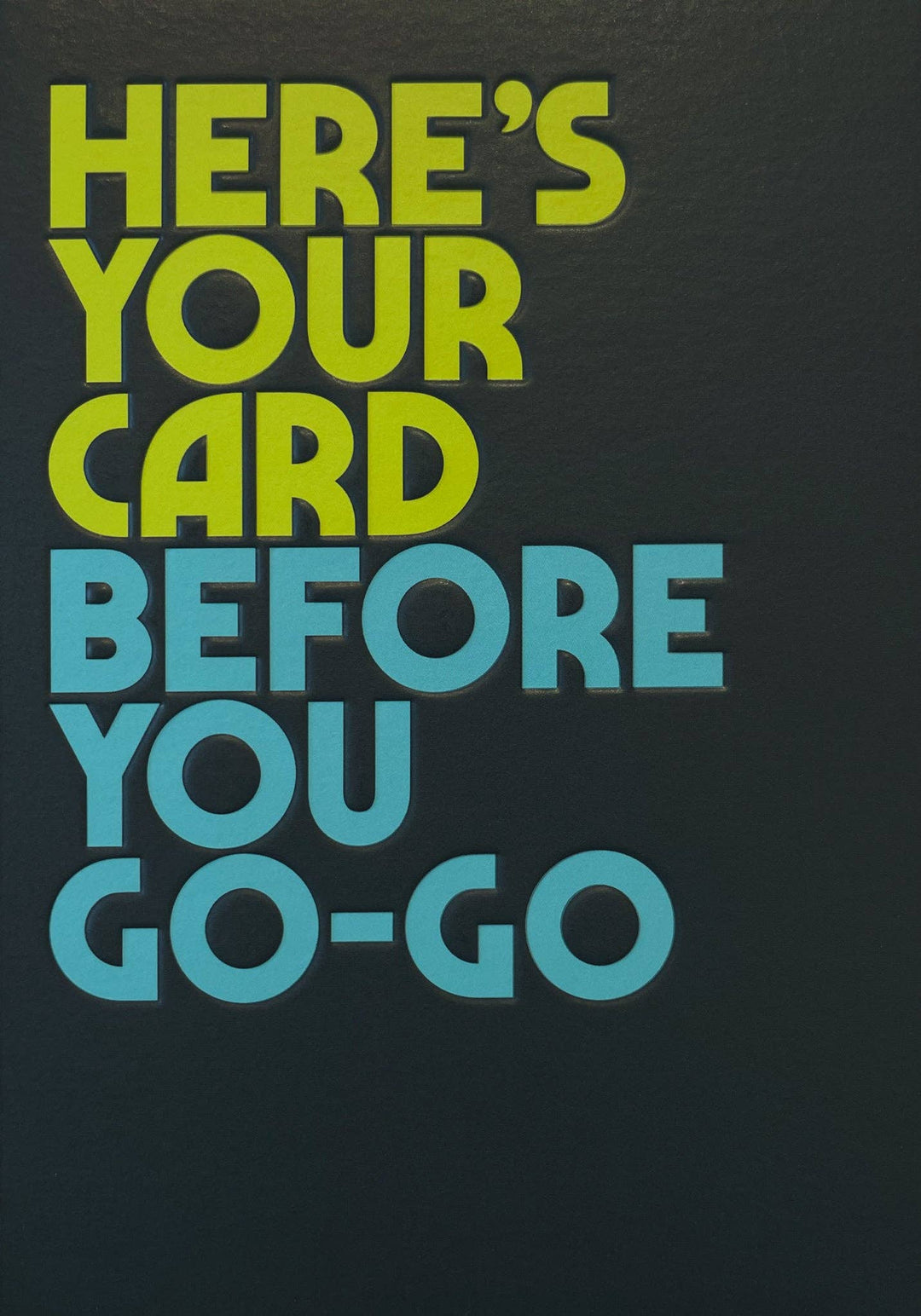 Before you Go-Go Card by Twisted Lyrics
