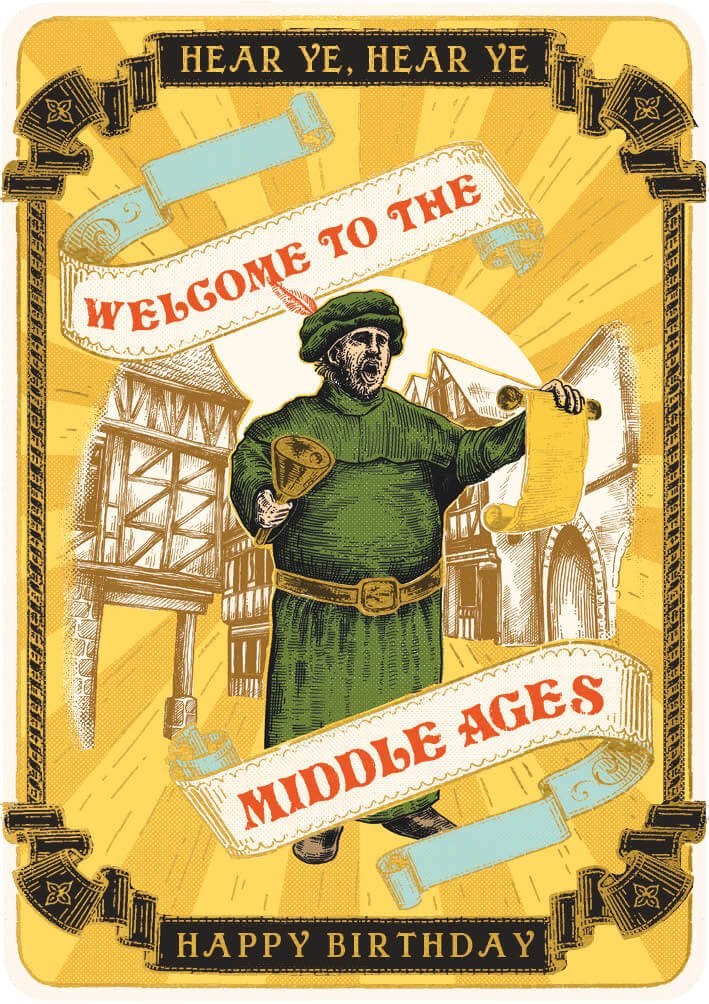Welcome to the Middle Ages Greeting Card