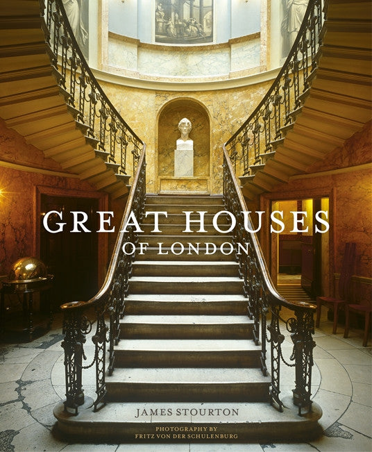 Great Houses of London Book by James Stourton