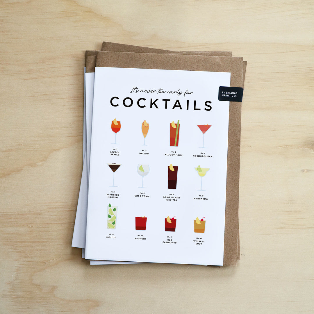 It's Never Too Early for Cocktails-Card from Everlong Print Co. Made in England.