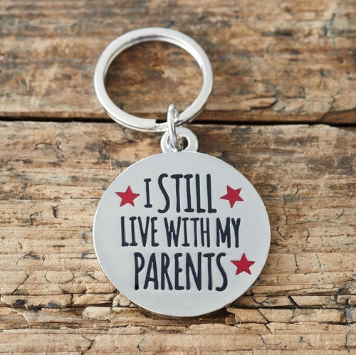 Sweet William silver plated brass dog tag - I Still live with my parents